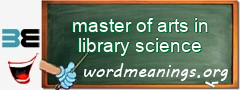WordMeaning blackboard for master of arts in library science